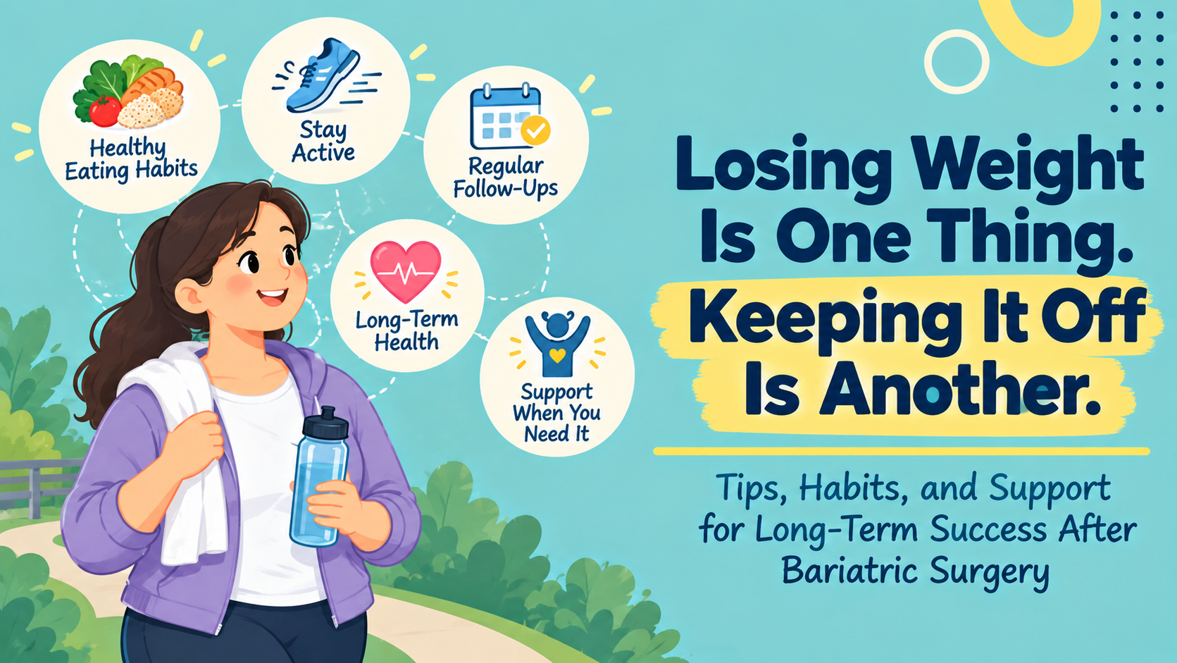 Losing Weight Is One Thing. Keeping It Off Is Another.