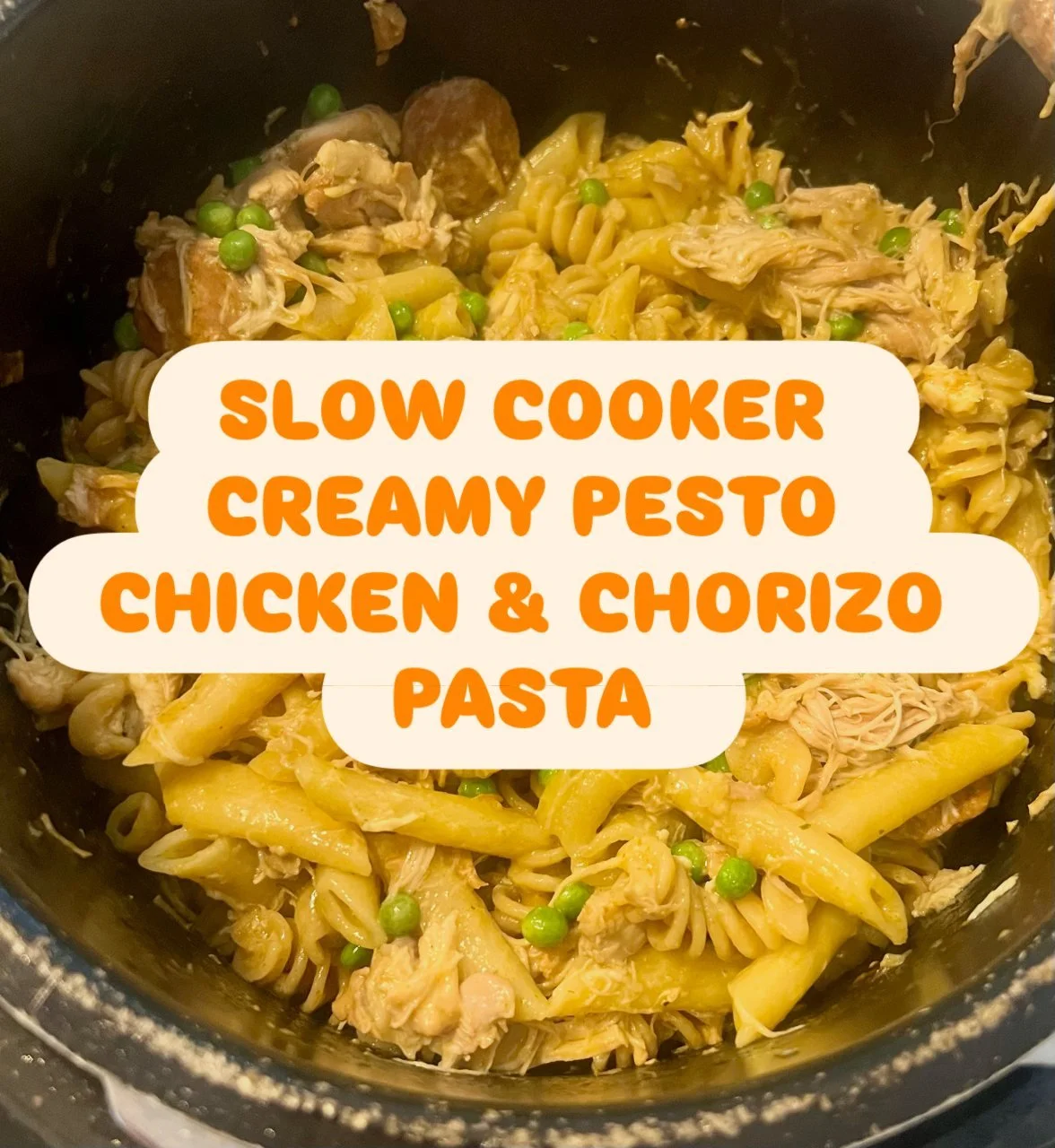 Slow cooker creamy pesto chicken and chorizo pasta recipe