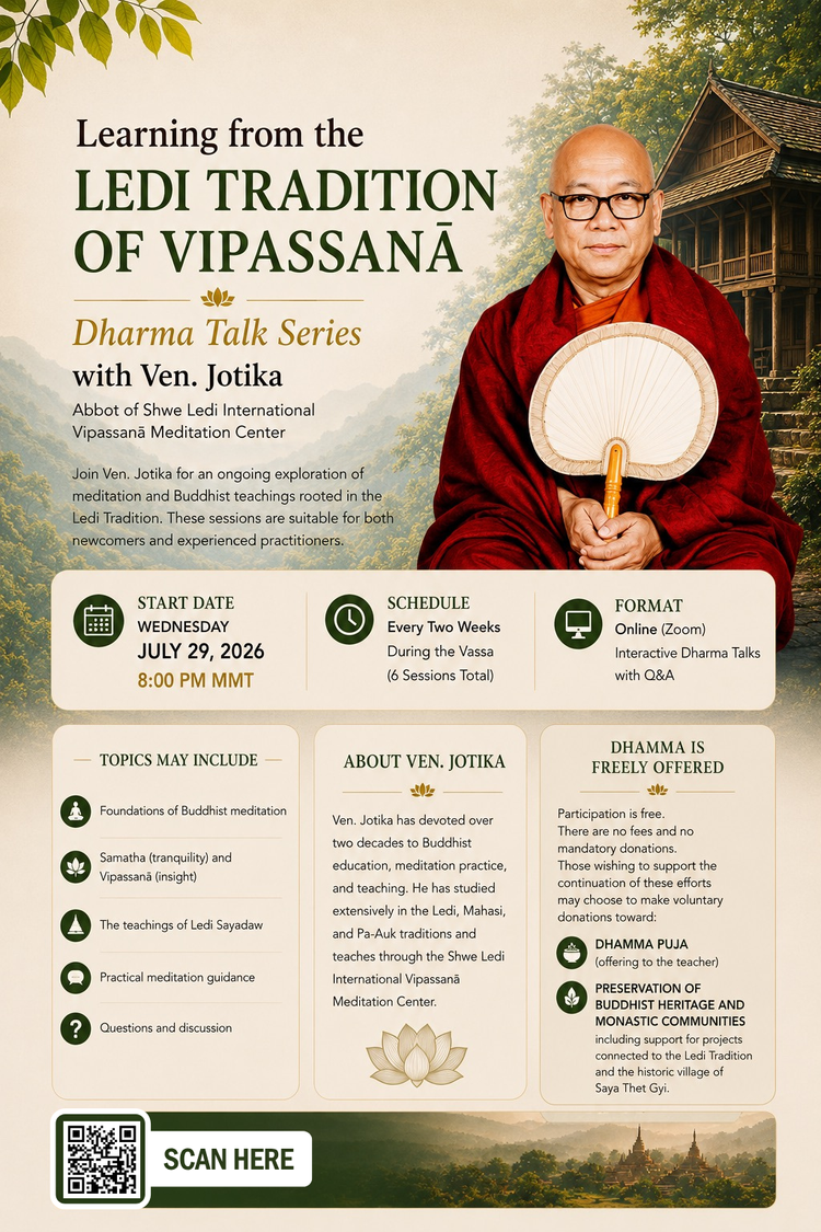 Learning from the Ledi Tradition of Vipassana Dhamma Talk Series with Ven. Jotika