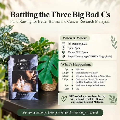 Battling the Three Big Bad Cs fundraiser for Better Burma and Cancer Research Malaysia