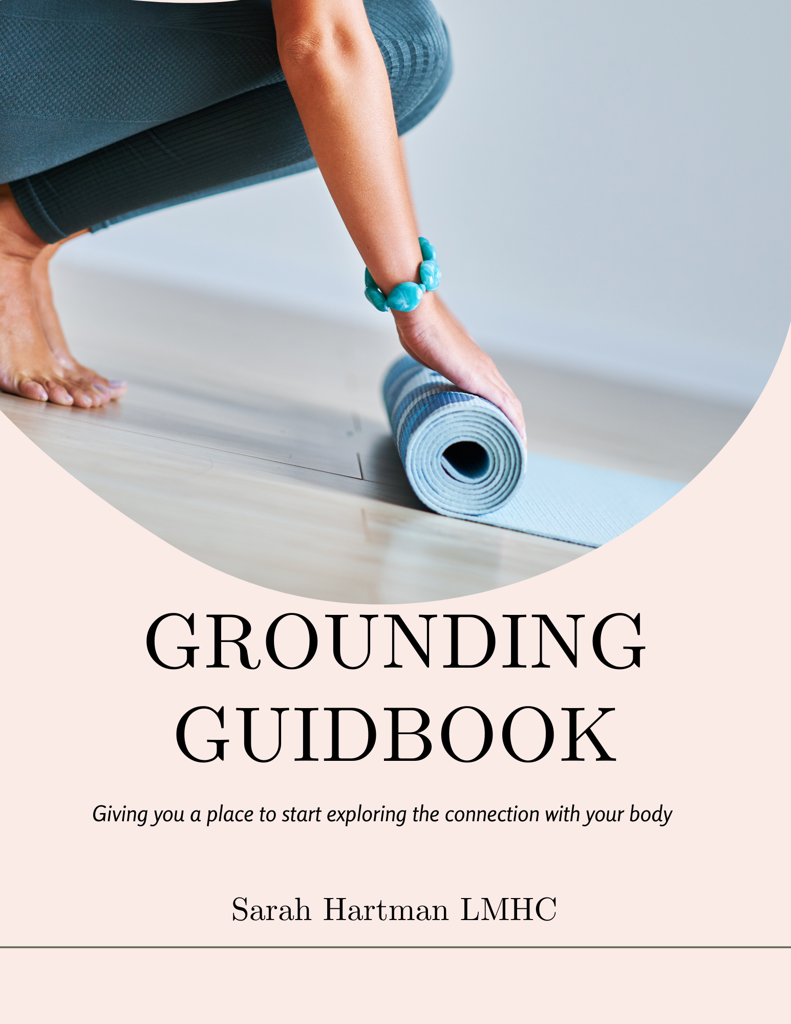 Cover of a book titled "Grounding Guided Workbook" with a person practicing yoga, using a yoga mat, and wearing a blue bracelet.