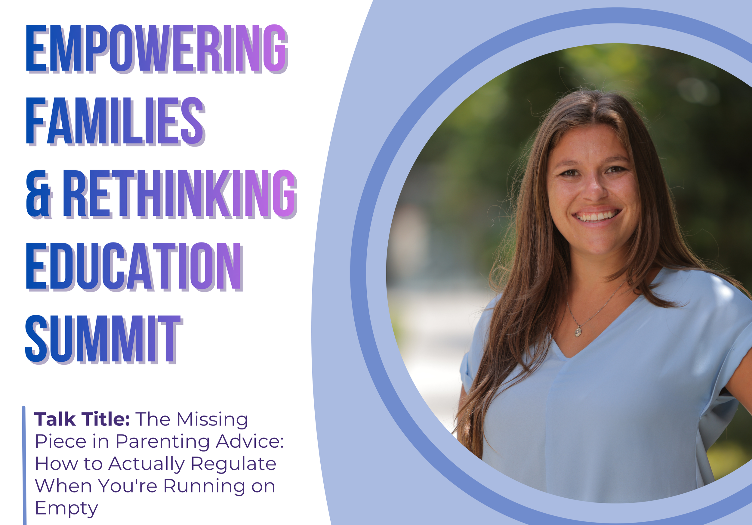 The Empowering Families &amp; Rethinking Education Summit