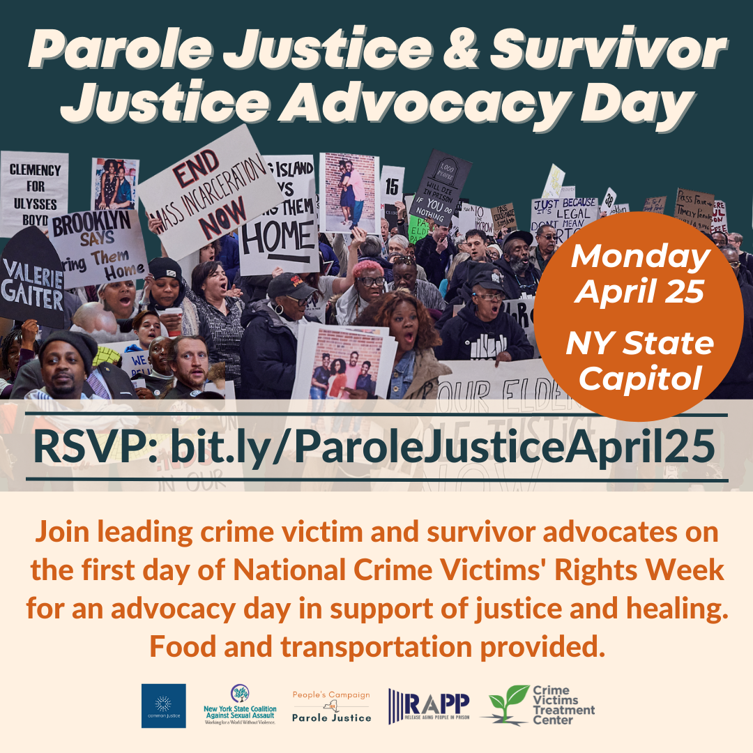Parole Justice Is Survivor Justice Advocacy Day