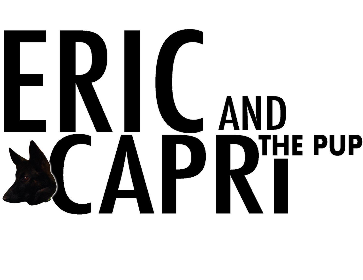 ERIC AND CAPRI THE PUP
