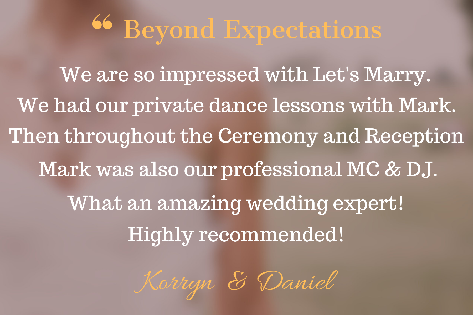 Wedding congratulations quote with beige and peach colors, over a blurred background of flowers.