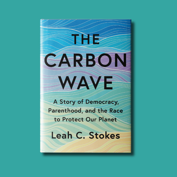 The Carbon Wave: Author Talk with Dr. Leah Stokes