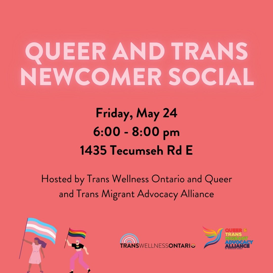 Trans Wellness Ontario and @qtmaawe are hosting another Queer and Trans Newcomer Social! 

If you are a 2SLGBTQIA+ newcomer, join us on Friday, May 24 from 6:00 - 8:00 pm at 1435 Tecumseh Rd E for activities, food, and making connections!