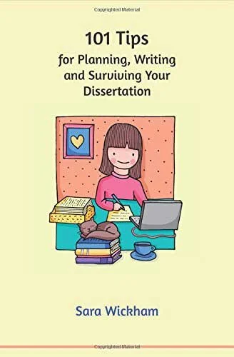 101 Tips for Planning, Writing and Surviving Your Dissertation (2015)101 Tips for Planning, Writing and Surviving Your Dissertation (2015) &nbsp;Sara WickhamI really wish this had been around when I was a student midwife! Sara Wickham is a powerhous…