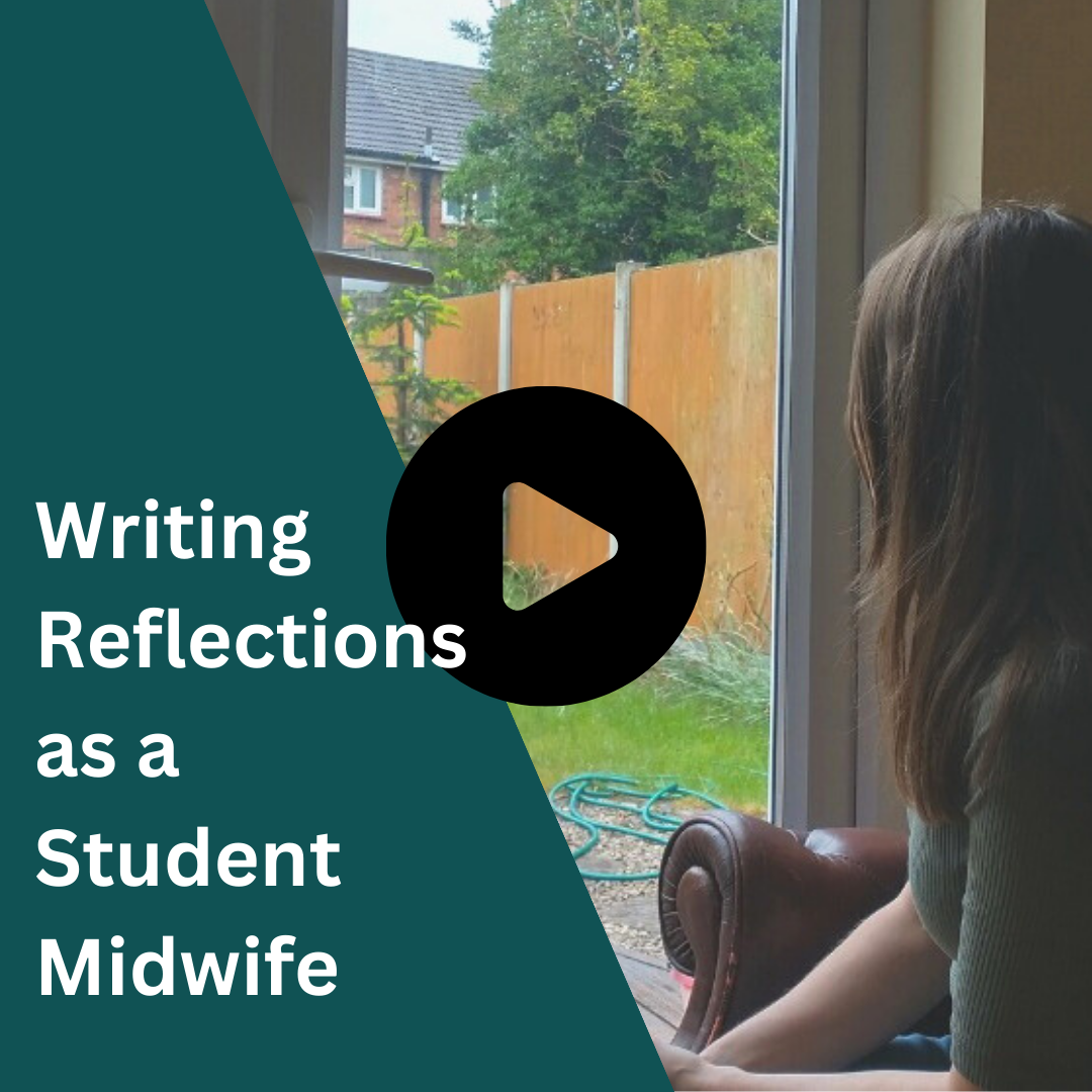 Writing Reflections as a Student Midwife