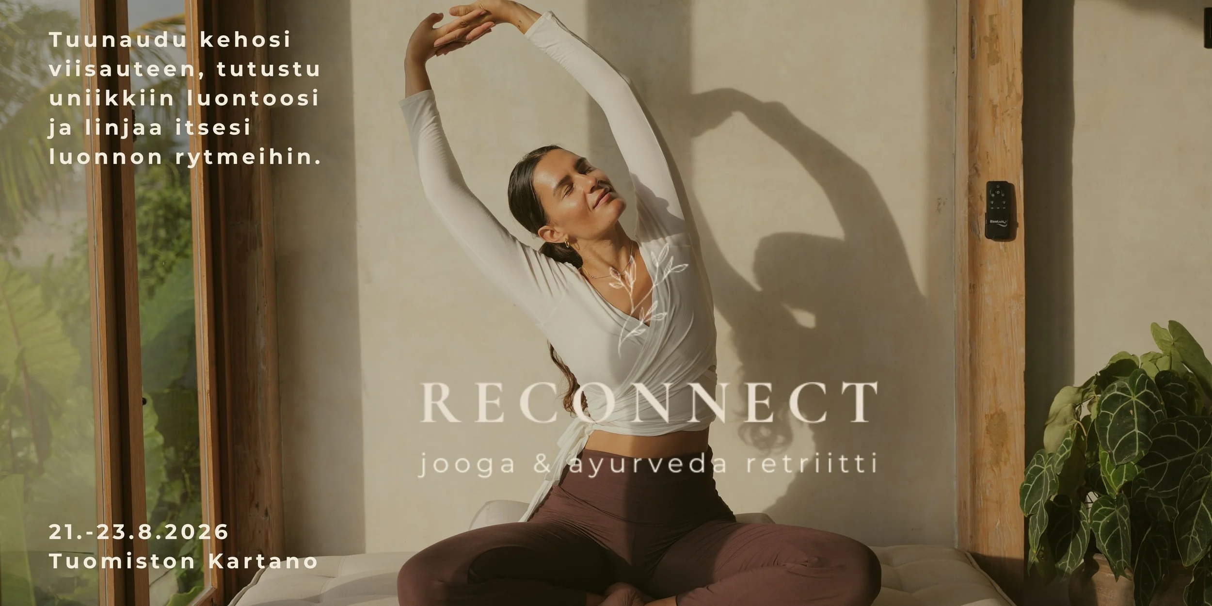 RECONNECT - Jooga &amp; Ayurveda Retriitti | Tuomiston Kartano 