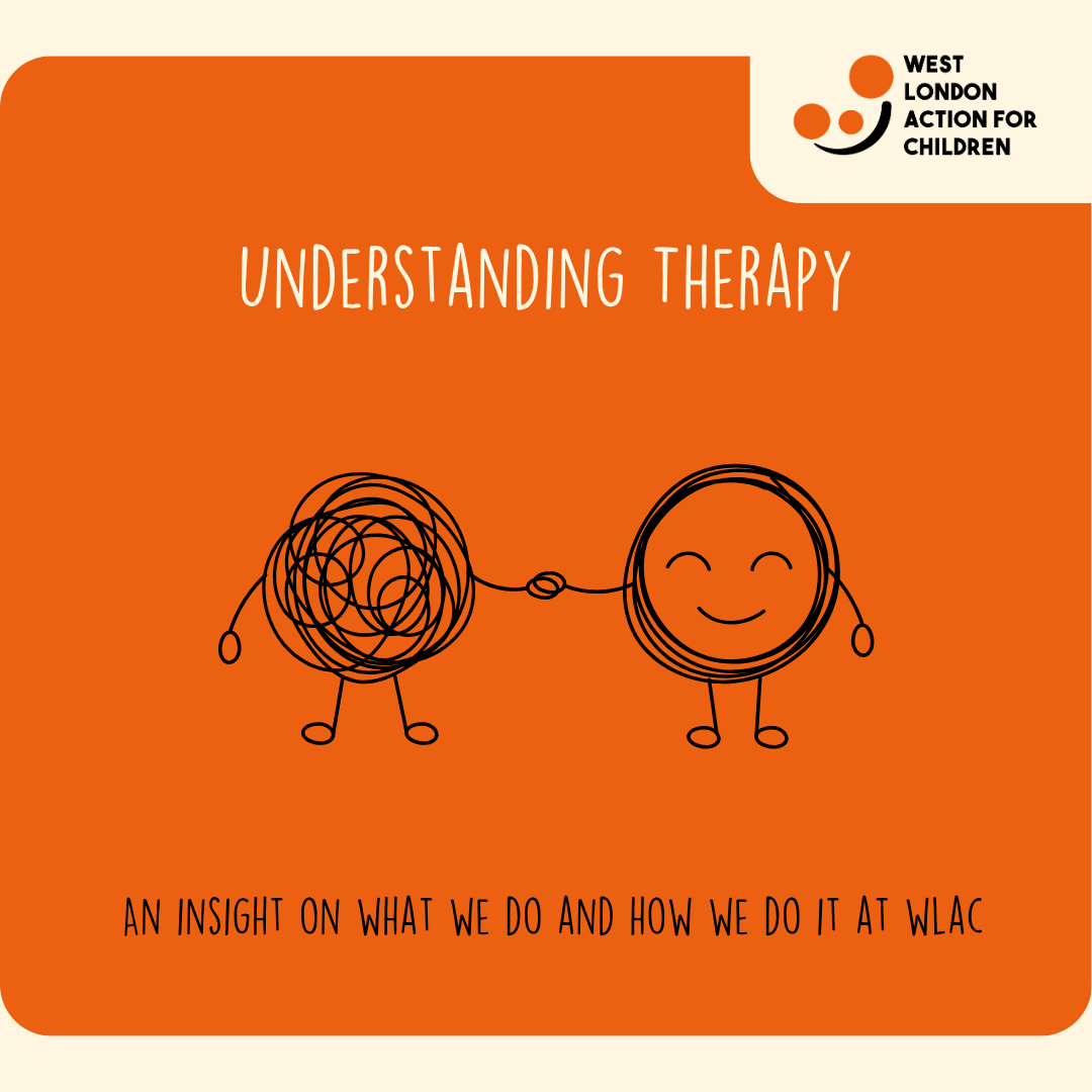 Understanding Therapy at West London Action for Children