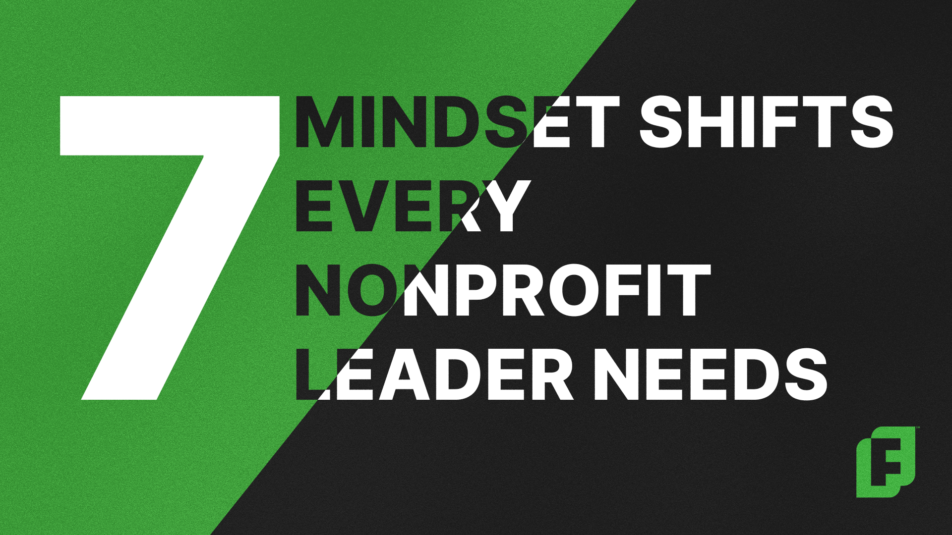 Shifting from a Scarcity to Abundance Mindset: A Nonprofit Leader’s Guide for Sustainable Growth