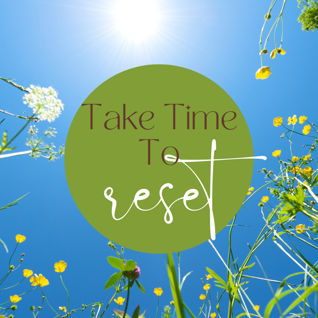Summer Reset: Reconnecting With Yourself and Your Well-Being