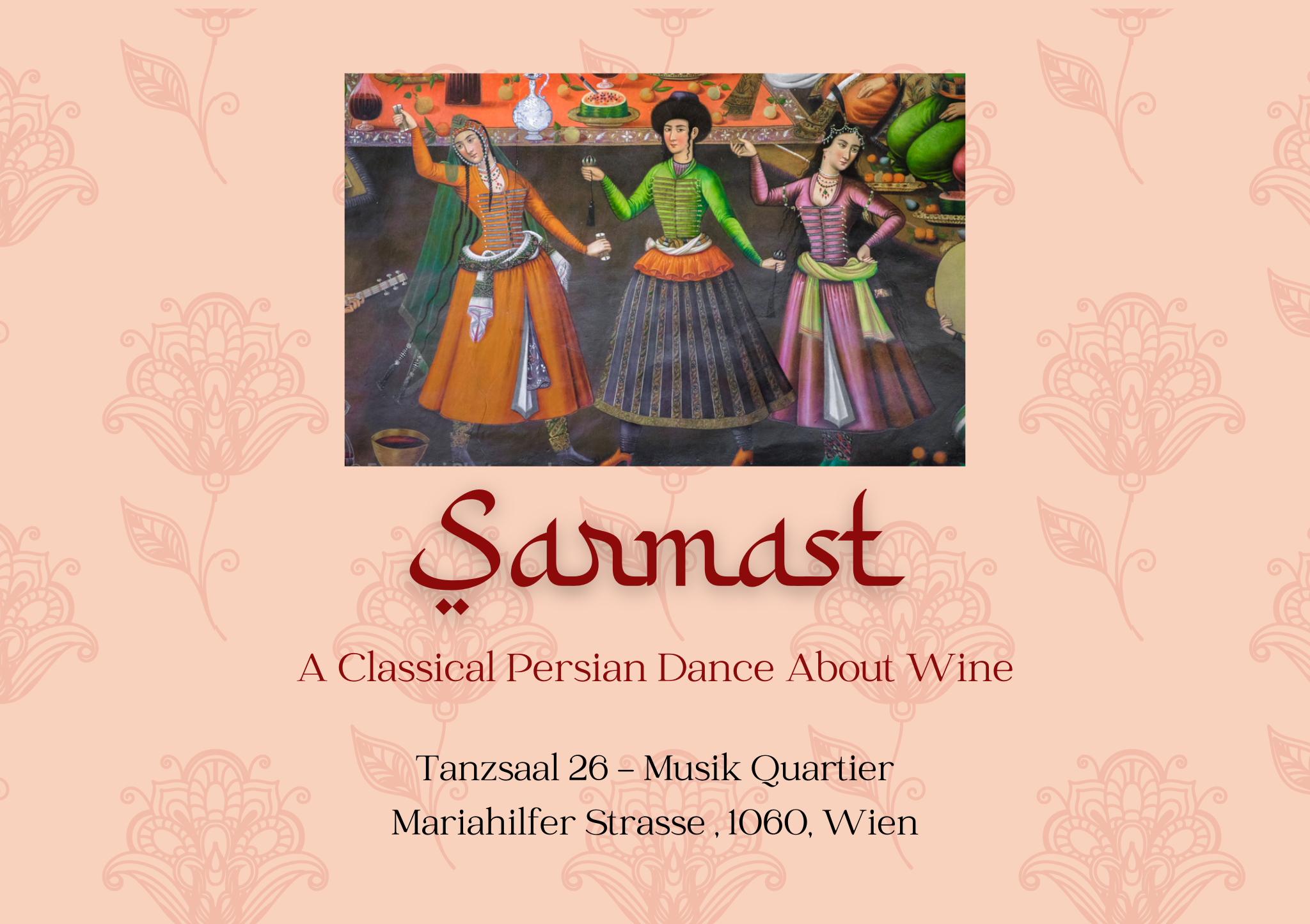Sarmast. A Classical Persian Dance About Wine