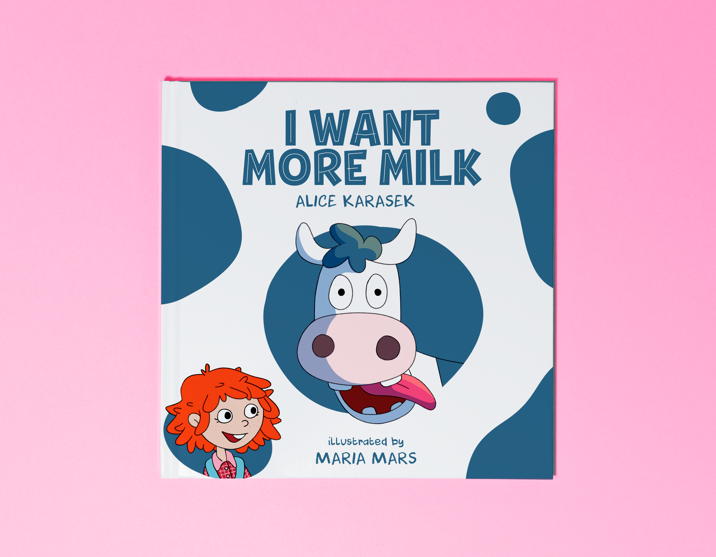 I want more milk children book illustrated by Maria Mars