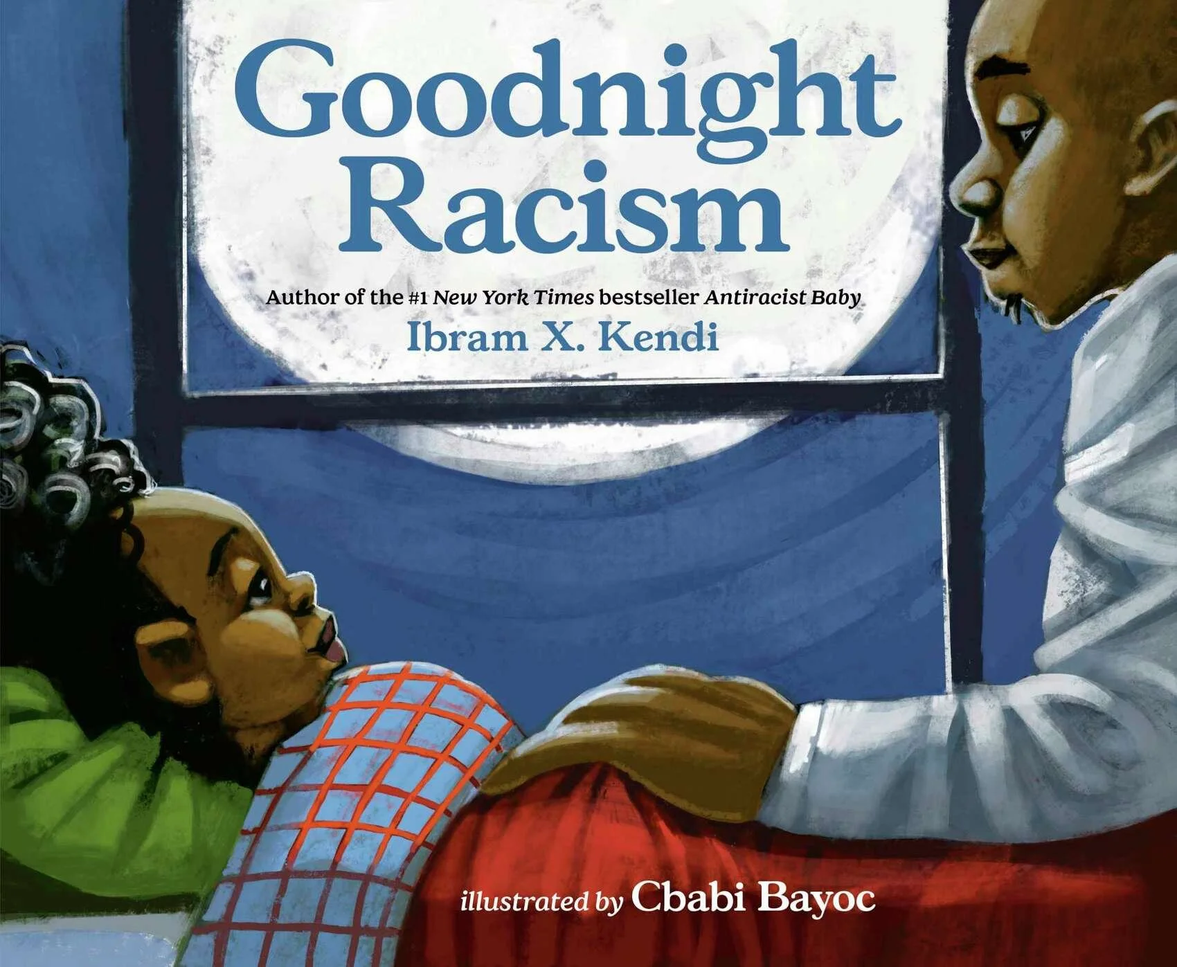 How do you raise antiracist children? Dr. Kendi's 'Goodnight Racism' book teaches equality