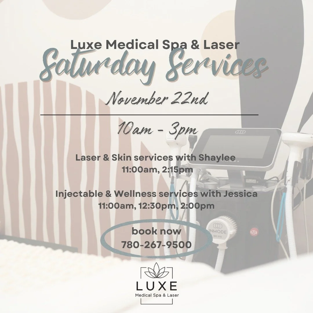 Our next Saturday service day at Luxe is fast approaching. 
Book in to get yourself ready for the holiday season! ⛱️🥂🎄

Laser &amp; skin services with @laserwithshay 
Injectable &amp; wellness treatments with @glowup.with.jess 

Book Now
📱☎ 780-26