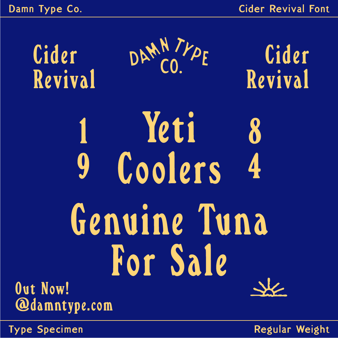 Cider Revival Regular in yellow on cobalt blue, featuring “Yeti Coolers” and “Genuine Tuna For Sale” alongside numerals and a small sunset illustration.