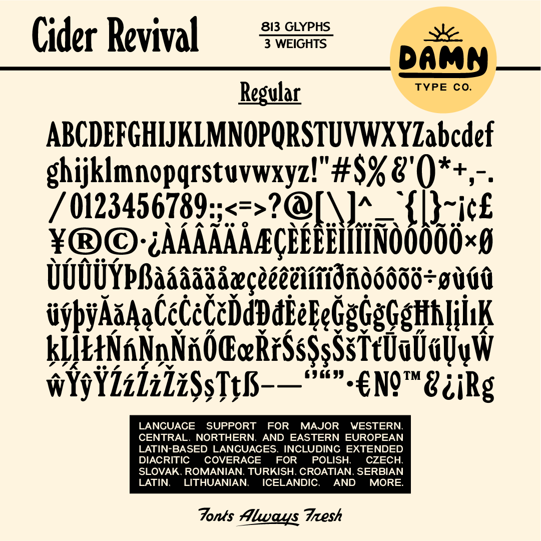 Cider Revival Regular character set on cream, showing uppercase and lowercase letters, numerals, punctuation, symbols, and accented glyphs, with notes on three weights and language support.