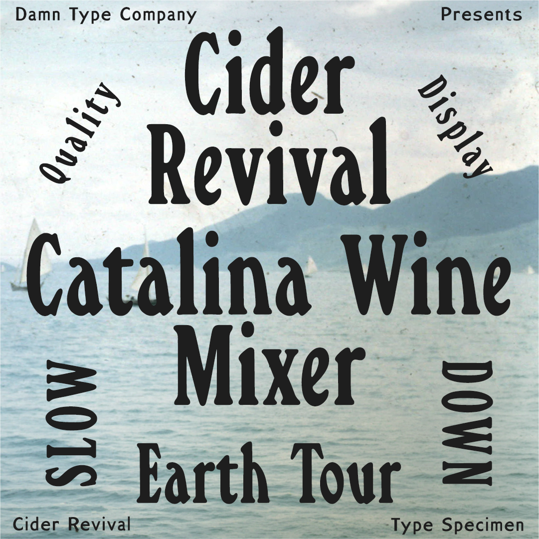 Cider Revival display serif font in black over a coastal photograph, featuring “Catalina Wine Mixer,” “Earth Tour,” and curved and vertical lettering.