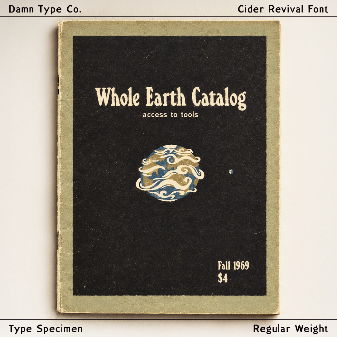 Cider Revival Regular on a weathered Whole Earth Catalog book cover, with cream serif lettering and a small Earth illustration against black.