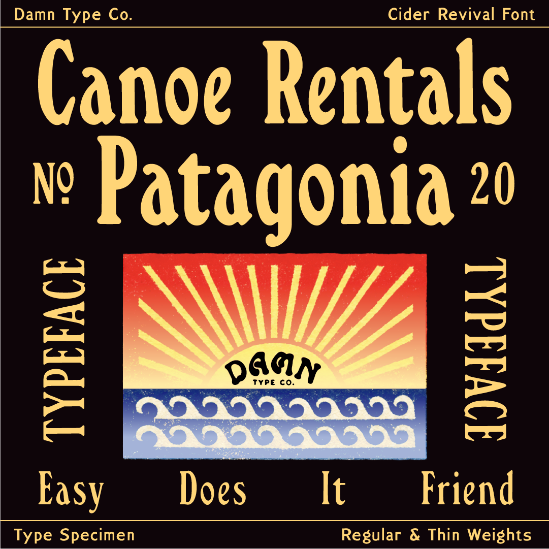 Cider Revival Regular and Thin font specimen with yellow lettering on black, featuring “Canoe Rentals,” “Patagonia,” and a colorful sunset and wave illustration.