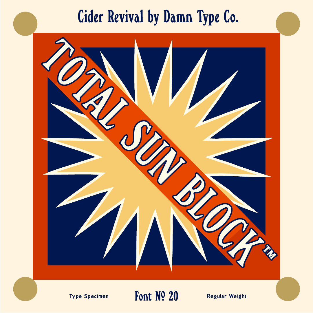 Cider Revival Regular with outlined “Total Sun Block” lettering across an orange diagonal banner, layered over a yellow sunburst and navy background.