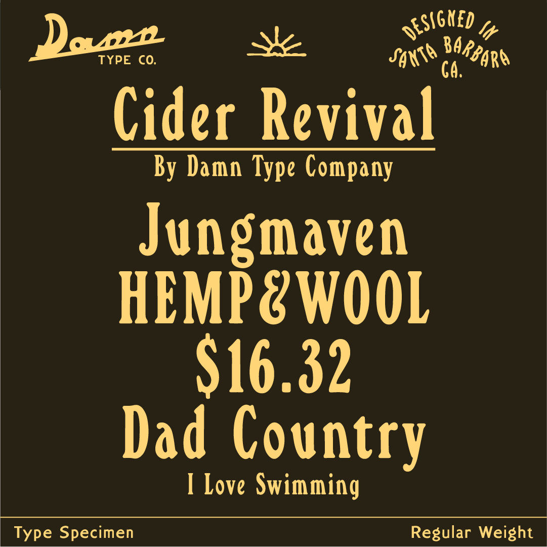 Cider Revival Regular in golden yellow on a dark background, featuring “Jungmaven,” “HEMP & WOOL,” “$16.32,” and “Dad Country” with Damn Type Co. branding.