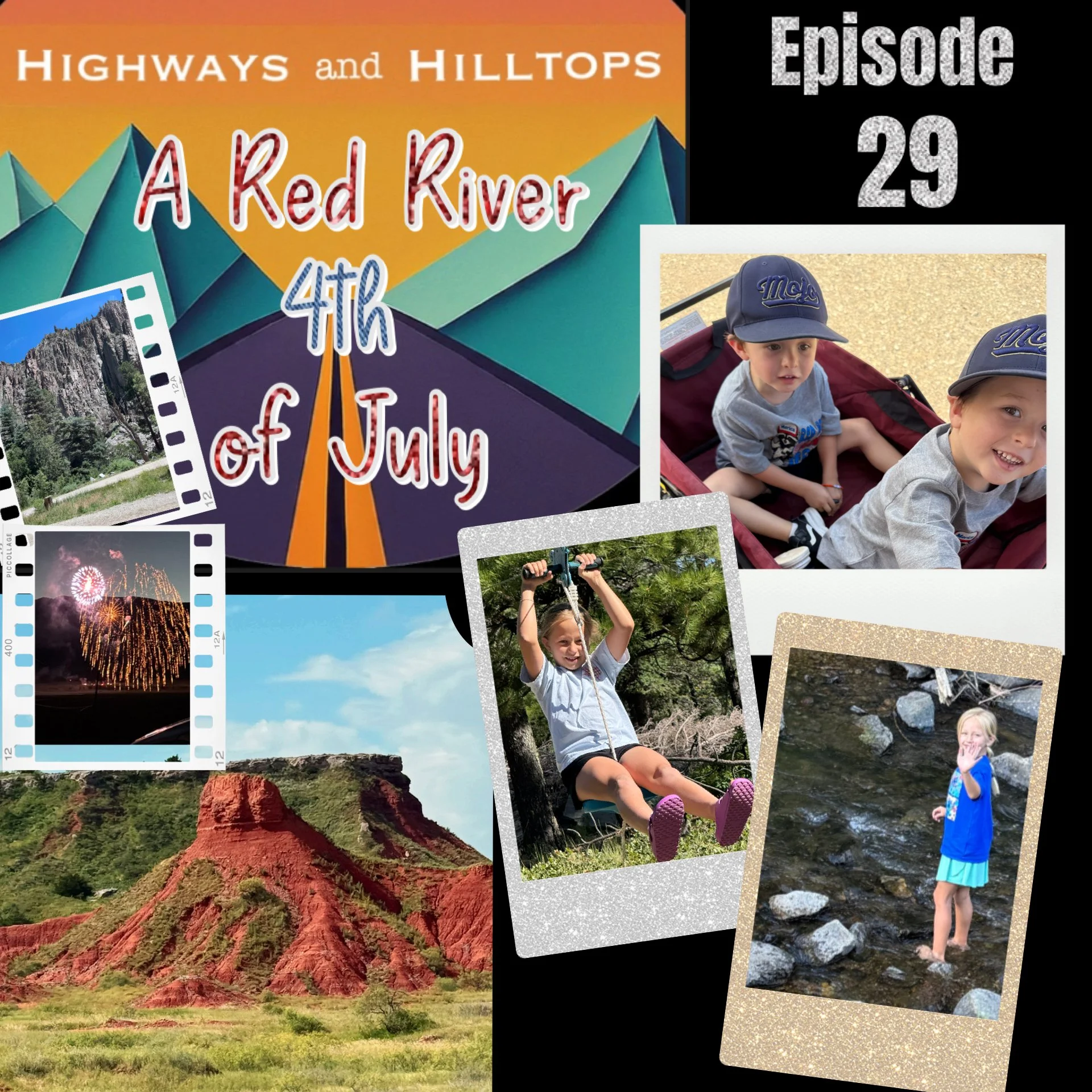 Cover Art - Highways and Hilltops Episode 29 - A Red River 4th of July