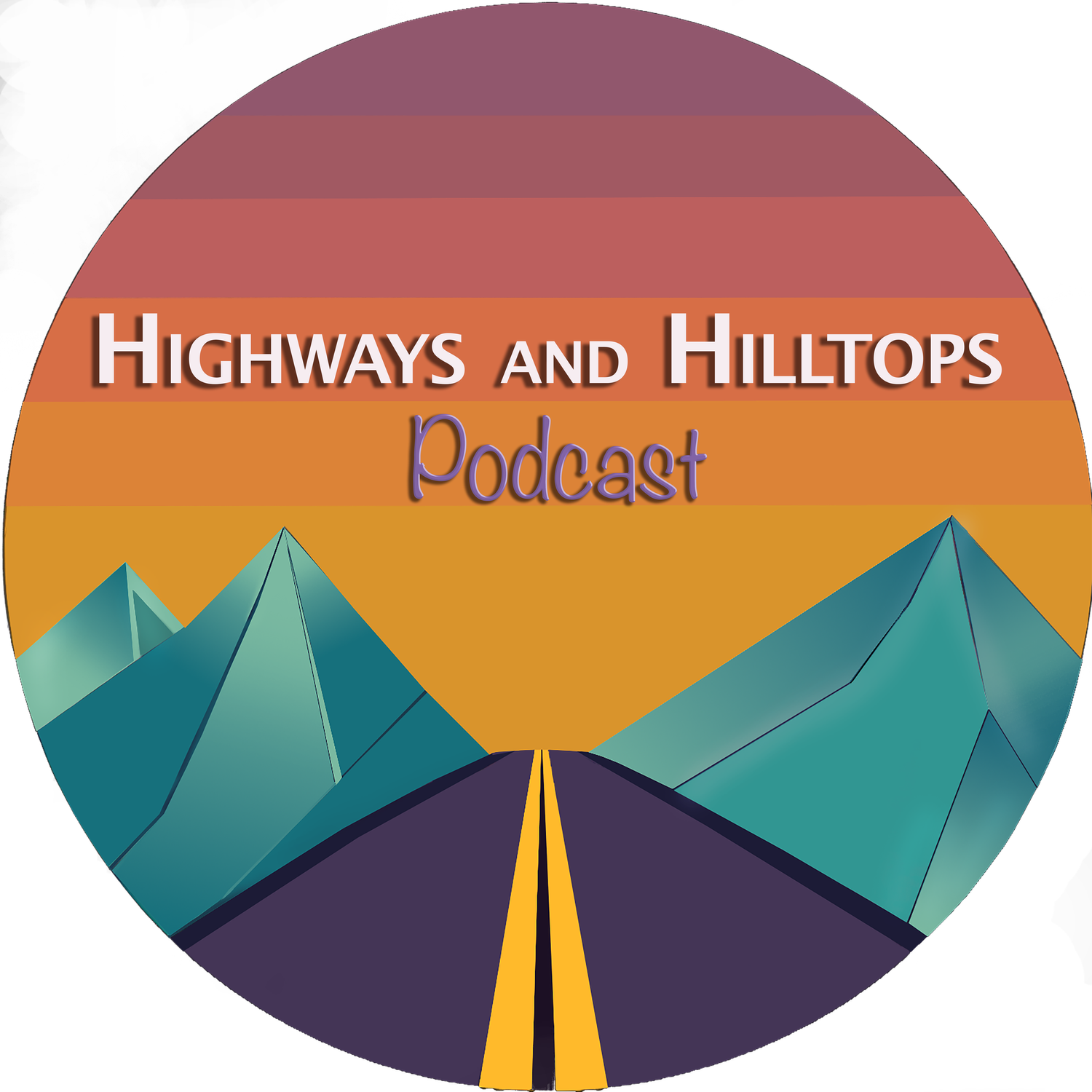 Highways and Hilltops Podcast