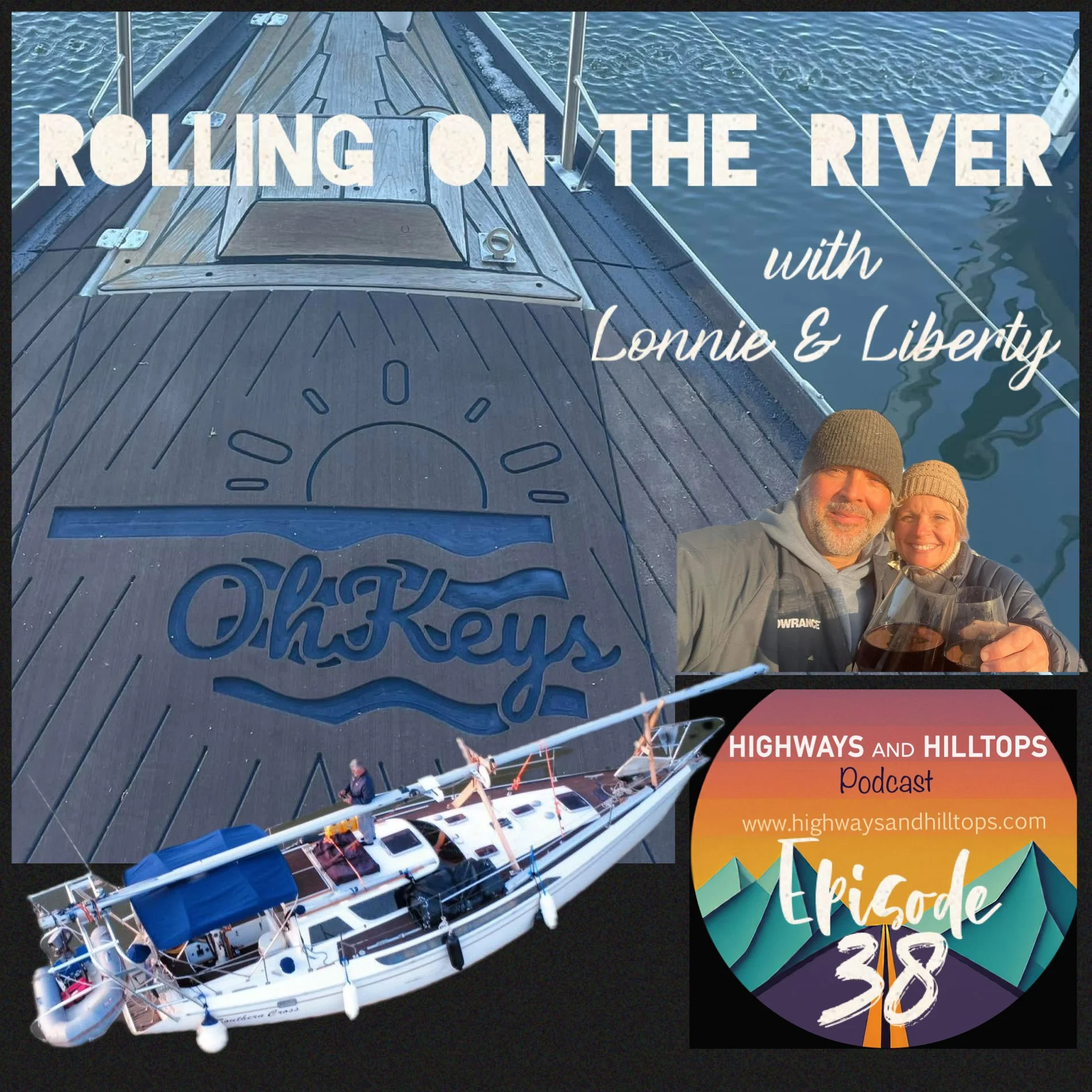 Cover Art - Highways and Hilltops Episode 38 - Rolling on the River with Lonnie and Liberty