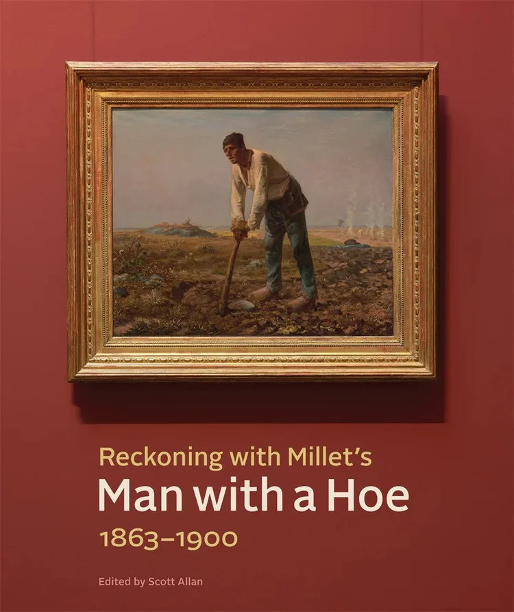 Cover of Reckoning with Millet’s “Man with a Hoe,” 1863–1900
