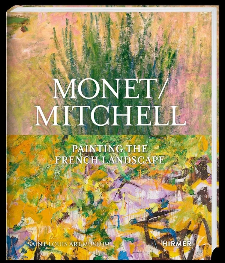 Cover of Monet/Mitchell: Painting the French Landscape