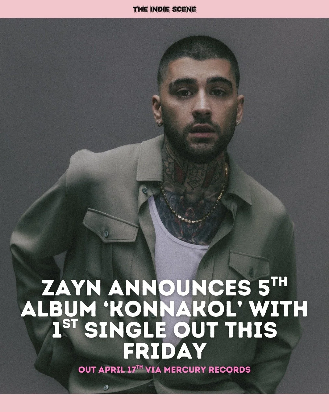 10 years since he announced his solo career with his debut album 'Mind of Mine', ZAYN has returned with the news of his 5th album, 'KONNAKOL', landing April 17th via Mercury Records. First single, 'Die For Me', is out this Friday (6th). 

🔗 Find out