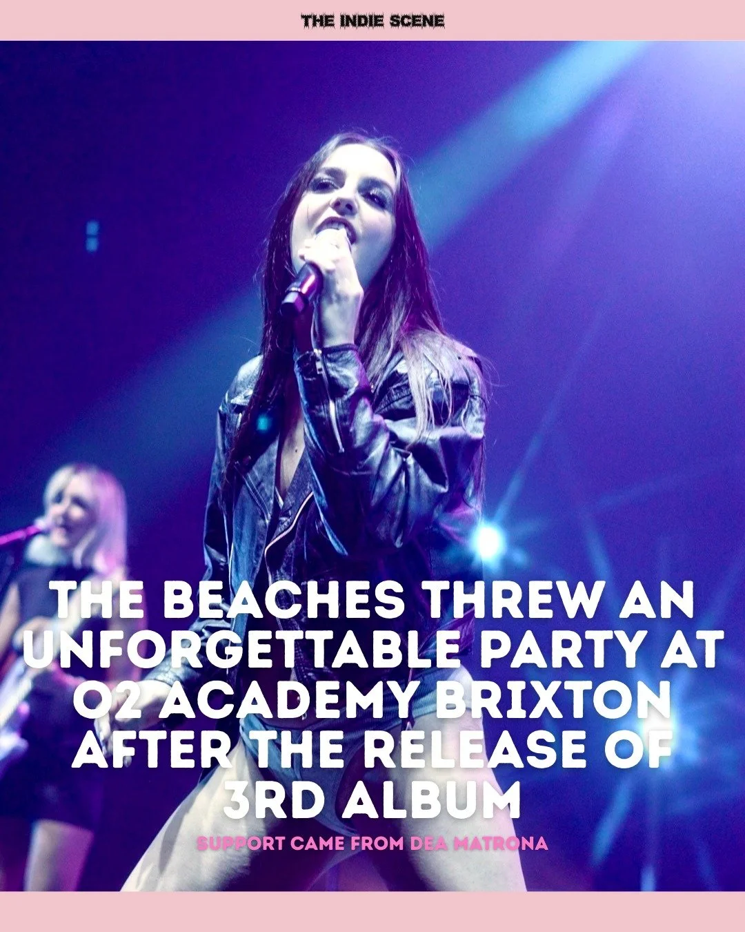 Canada's The Beaches bring their 3rd album, 'No Hard Feelings', to London's O2 Academy Brixton with support from Dea Matrona. 

📸 @billieinthepit 

🔗 Read and see the full gallery via the link in @the1ndiescene's bio.