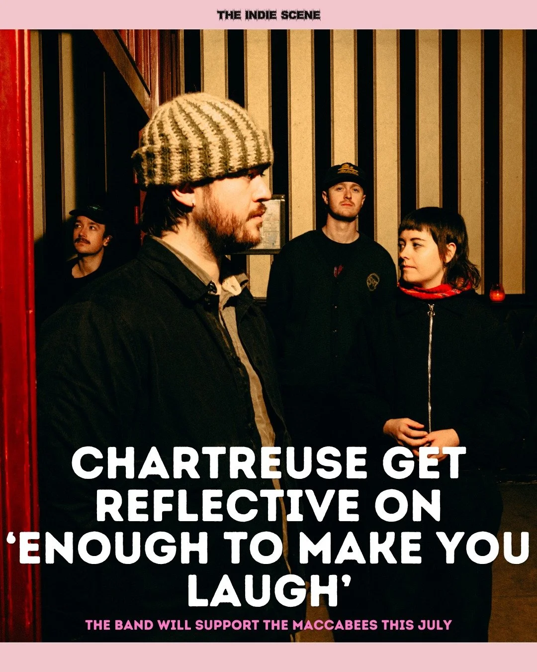 Black Country quartet Chartreuse share their latest single 'Enough To Make You Laugh' via Communion, and will be supporting The Maccabees in Edinburgh and Newcastle this July. 

🔗 Read and listen via the link in @the1ndiescene's bio.