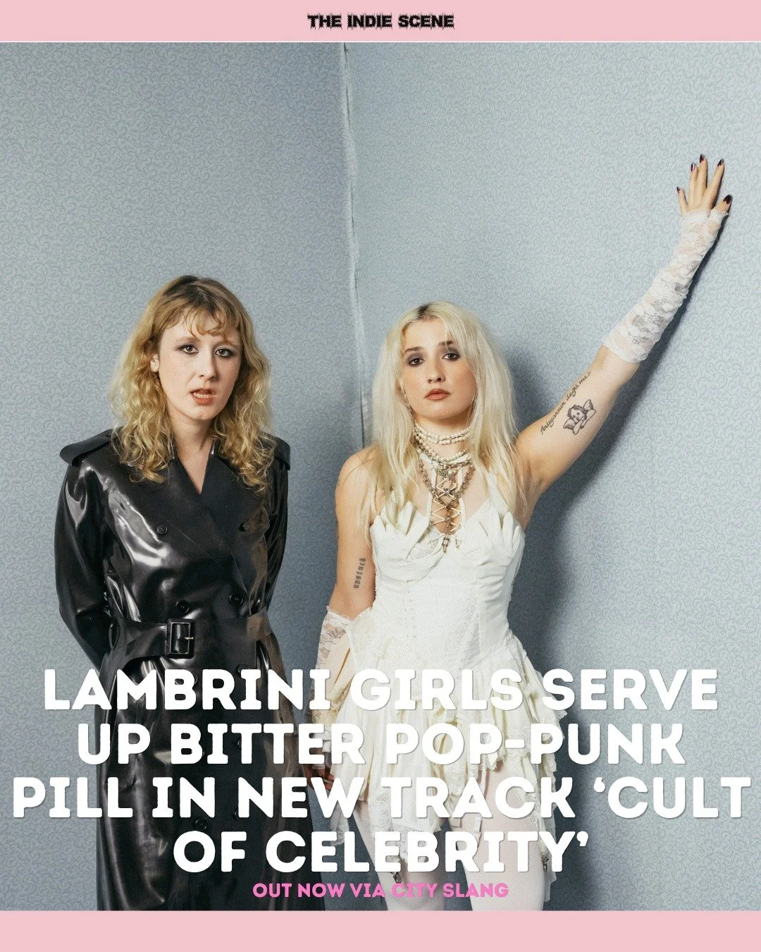 Brighton's Lambrini Girls share new single 'Cult of Celebrity' via City Slang. 

🔗 Read and listen via the link in @the1ndiescene's bio.