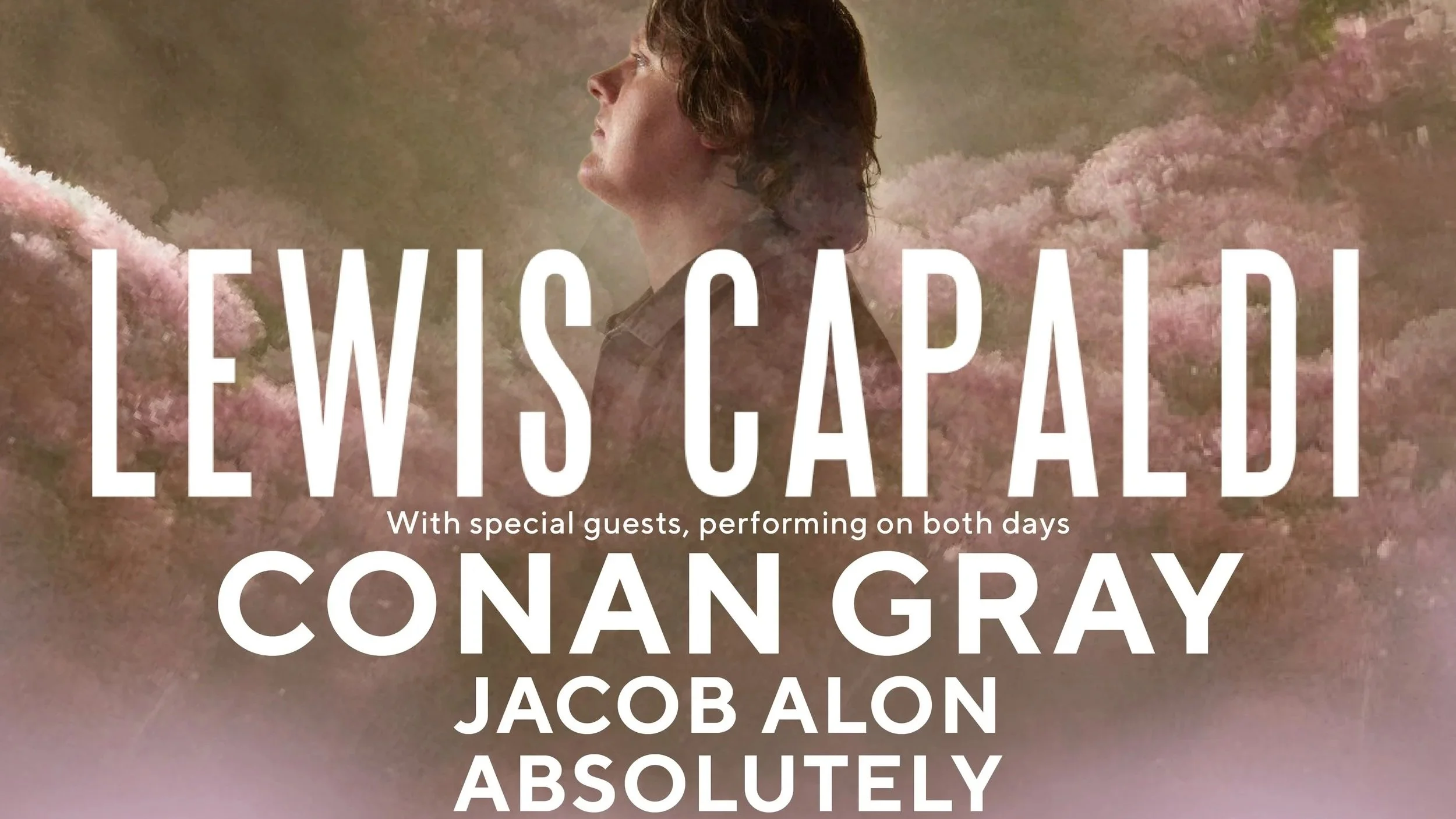 Full lineups for Lewis Capaldi’s BST Hyde Park shows have been announced