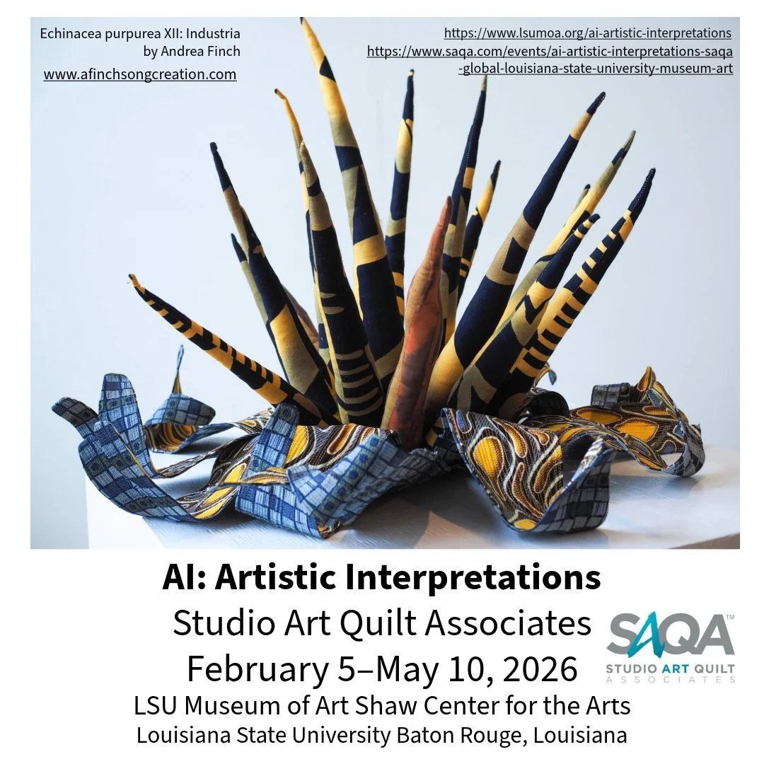 Echinacea purpurea XII: Industria
AI: Artistic Interpretations, Studio Art Quilt Associates Global Exhibition. February 5&ndash;May 10, 2026 at LSU Museum of Art Shaw Center for the Arts  Louisiana State University Baton Rouge, Louisiana 
Featuring 3