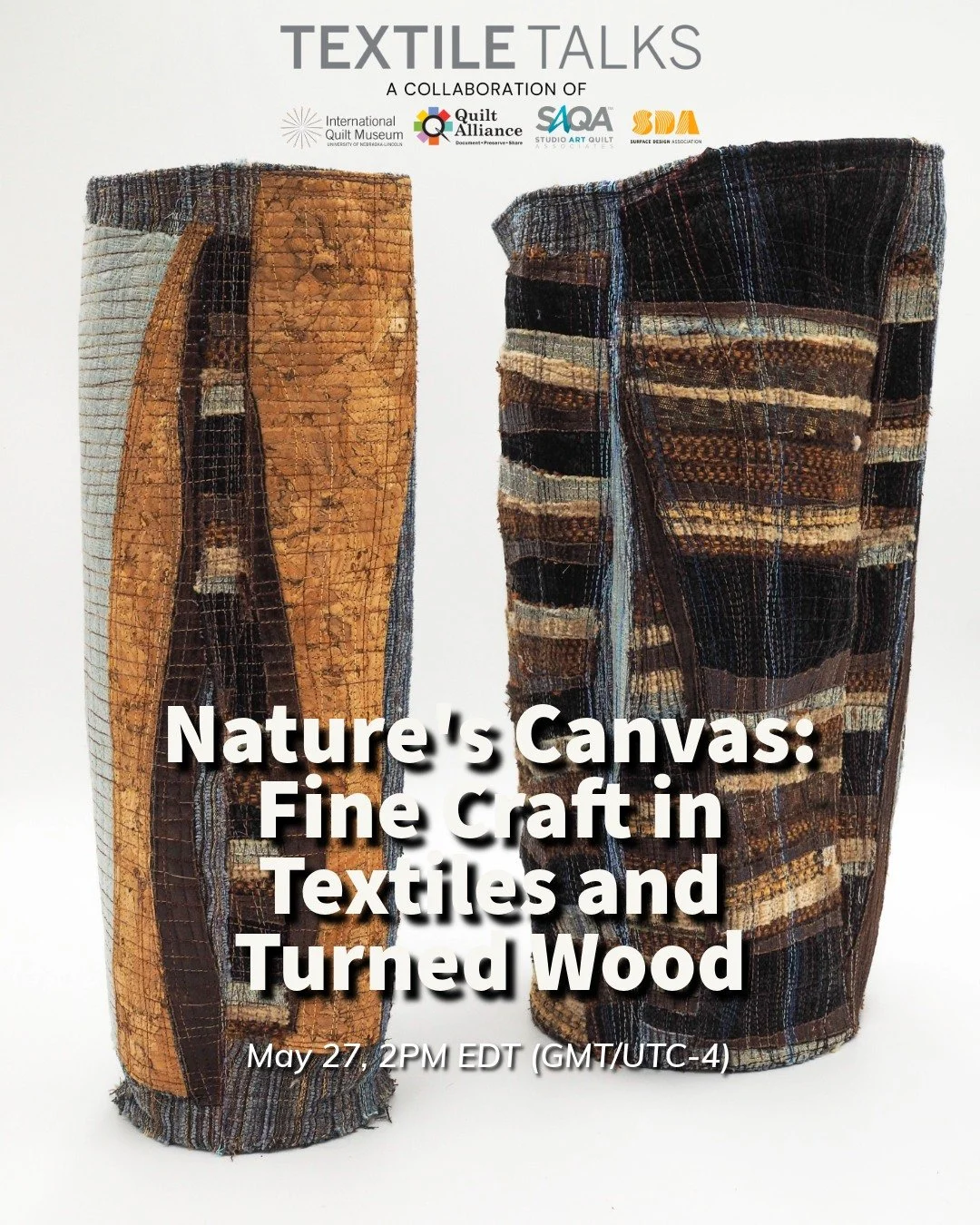 Join me on Wednesday afternoon for a live Textile Talk.

Date &amp; Time: May 27 from 2-3pm EDT (New York Time)
Link to sign up: www.saqa.com/textiletalks
Title: Nature's Canvas: Turned Wood and Textiles, presented by SAQA
Program description: 
Since