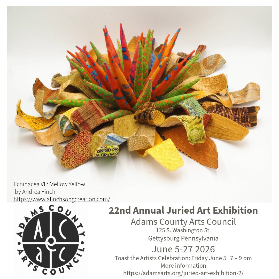 My Echinacea VII: Mellow Yellow wil be at the Adams County Arts Council's 22nd Annual Juried Art Exhibition

One of the premier juried art exhibitions in the area the Adams County Arts Council's 22nd Annual Juried Art Exhibition June 5 &ndash; 27, 20
