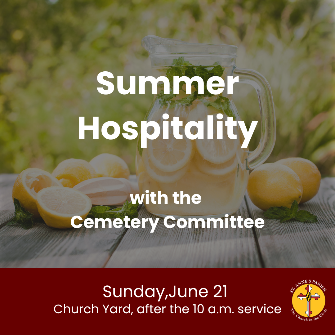 Meet the Ancestors &amp; Summer Hospitality with the Cemetery Committee