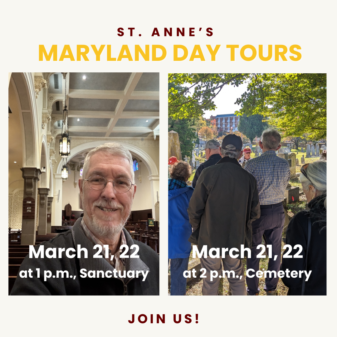 St. Anne’s Church &amp; Cemetery – Maryland Week Tours and 250th Anniversary Activities