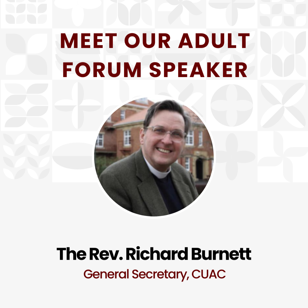 Adult Forum: The Vision &amp; Witness of the Colleges and Universities of the Anglican Communion (CUAC)