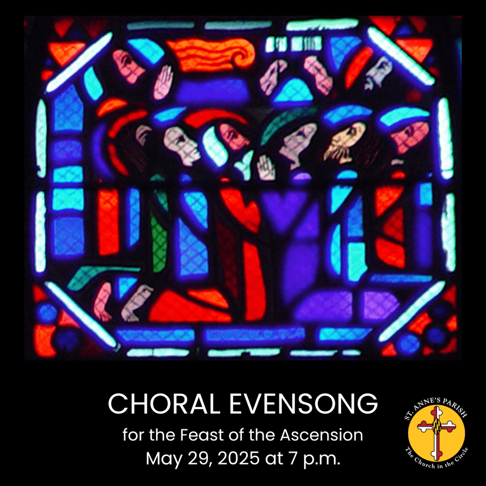 Choral Evensong for the Feast of the Ascension — St. Anne's Episcopal ...