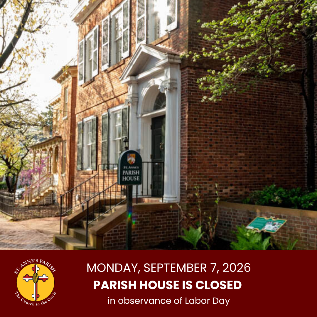 The Parish House is Closed on Monday, September 7th for Labor Day