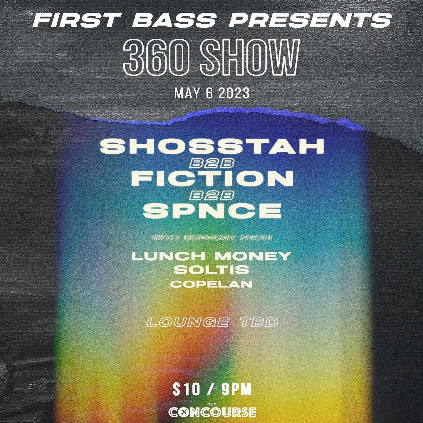 NEXT SATURDAY. We are doing a 360 show for @shosstah&rsquo;s birthday with the incredible @fiction.gif. We are going b2b2b on the floor. Joining us we have @cop3lan @soltisofficial and @lunchmoney140! So come out early, stay late and get ready for th