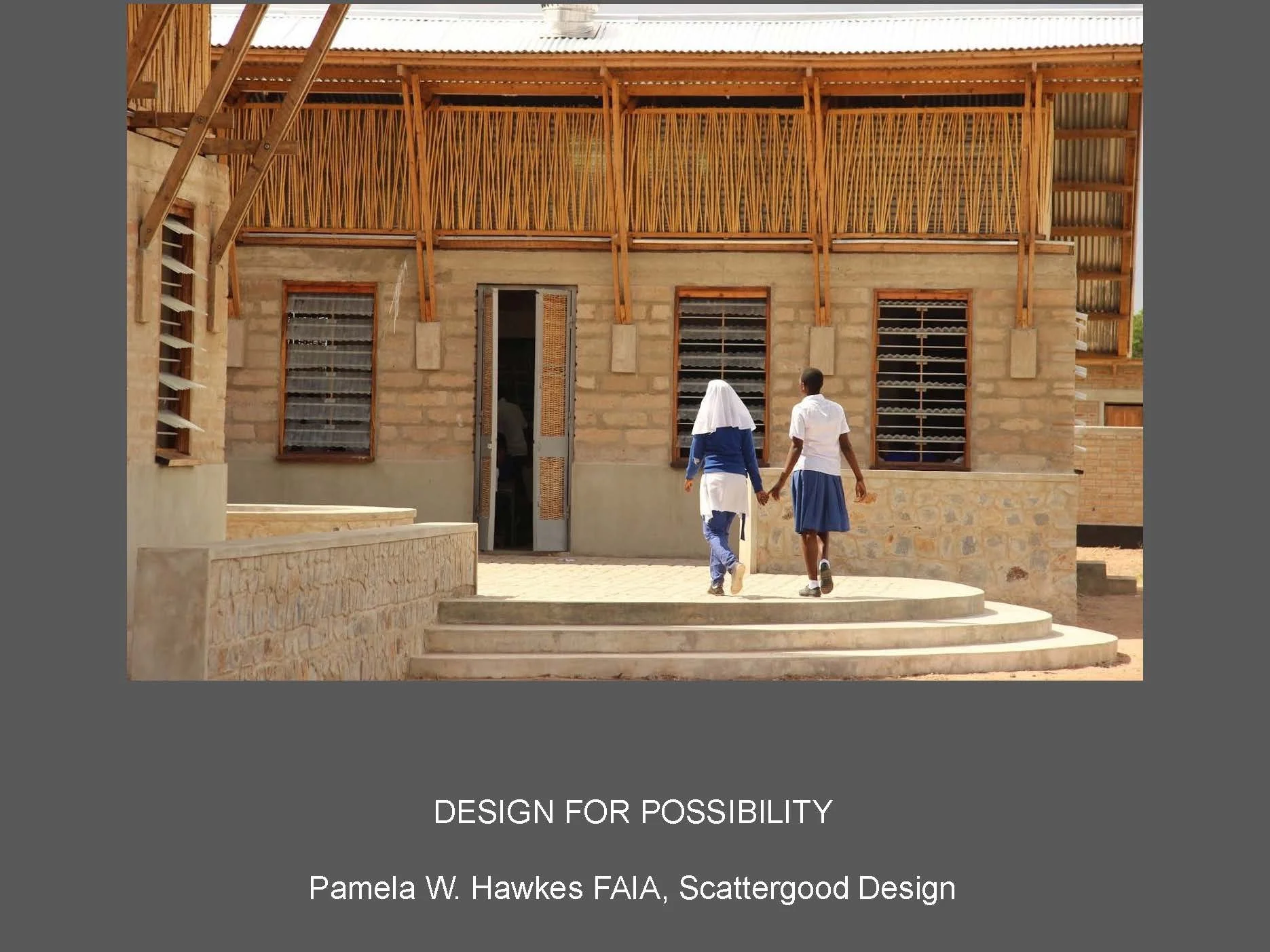 AIA WYOMING  SPRING CONFERENCE:  Design for Possibility: Creating Educational Access for Young Women in Tanzania