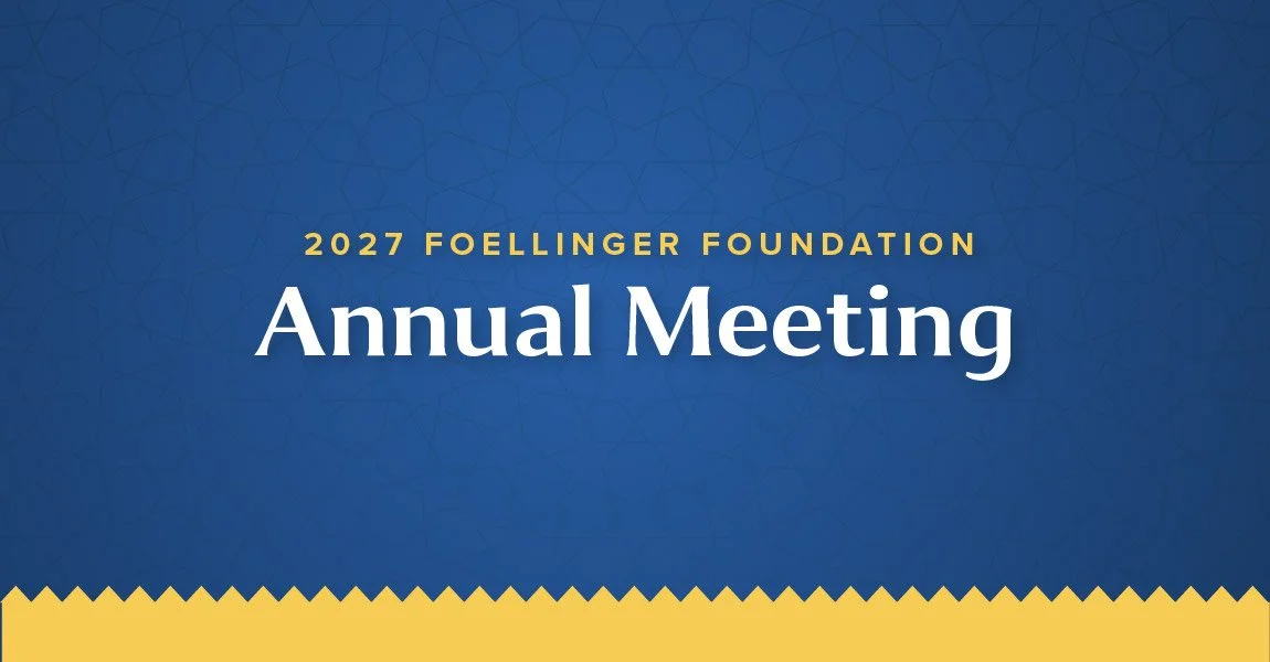 2027 Foellinger Foundation Annual Meeting
