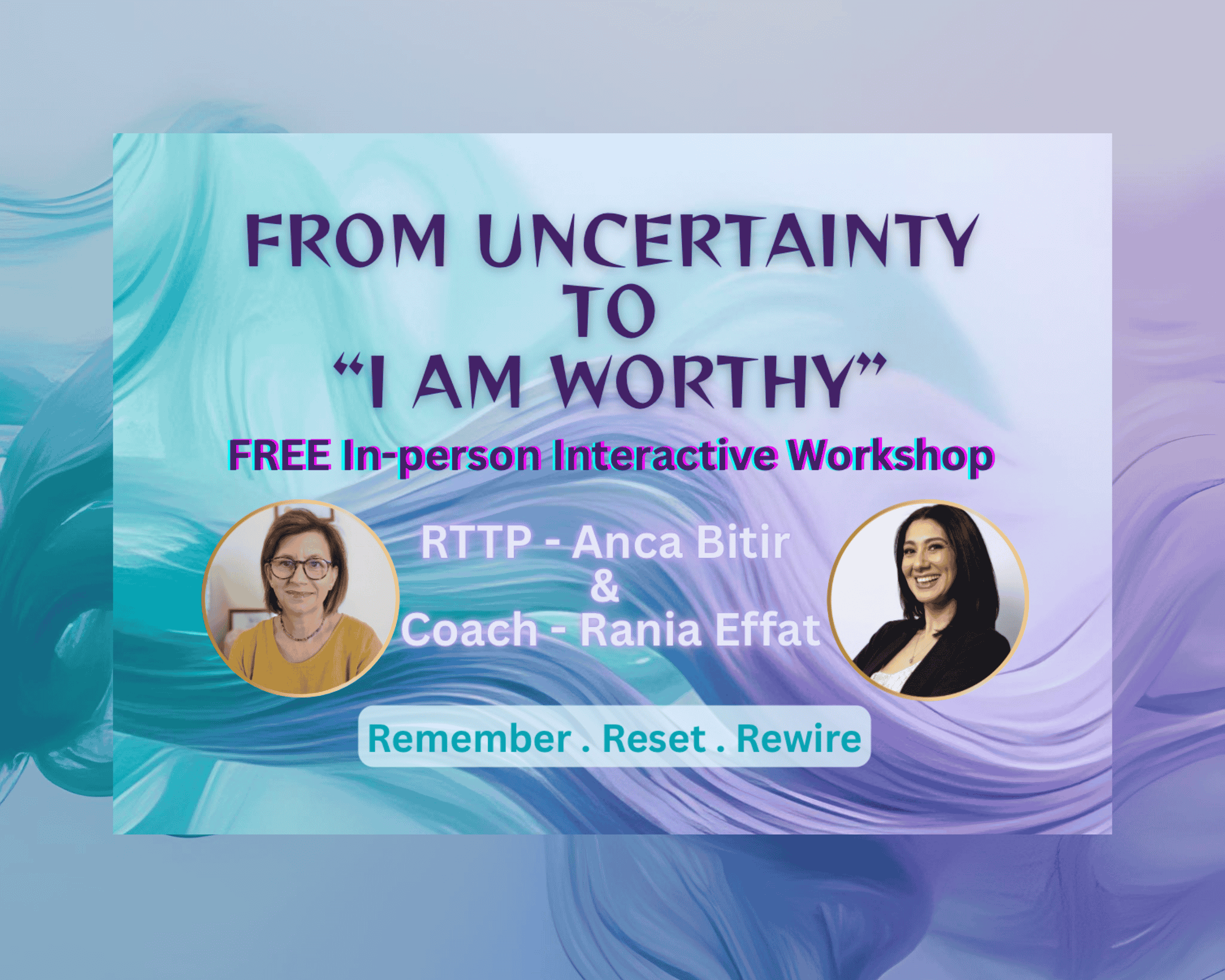 FROM UNCERTAINTY TO “I AM WORTHY”